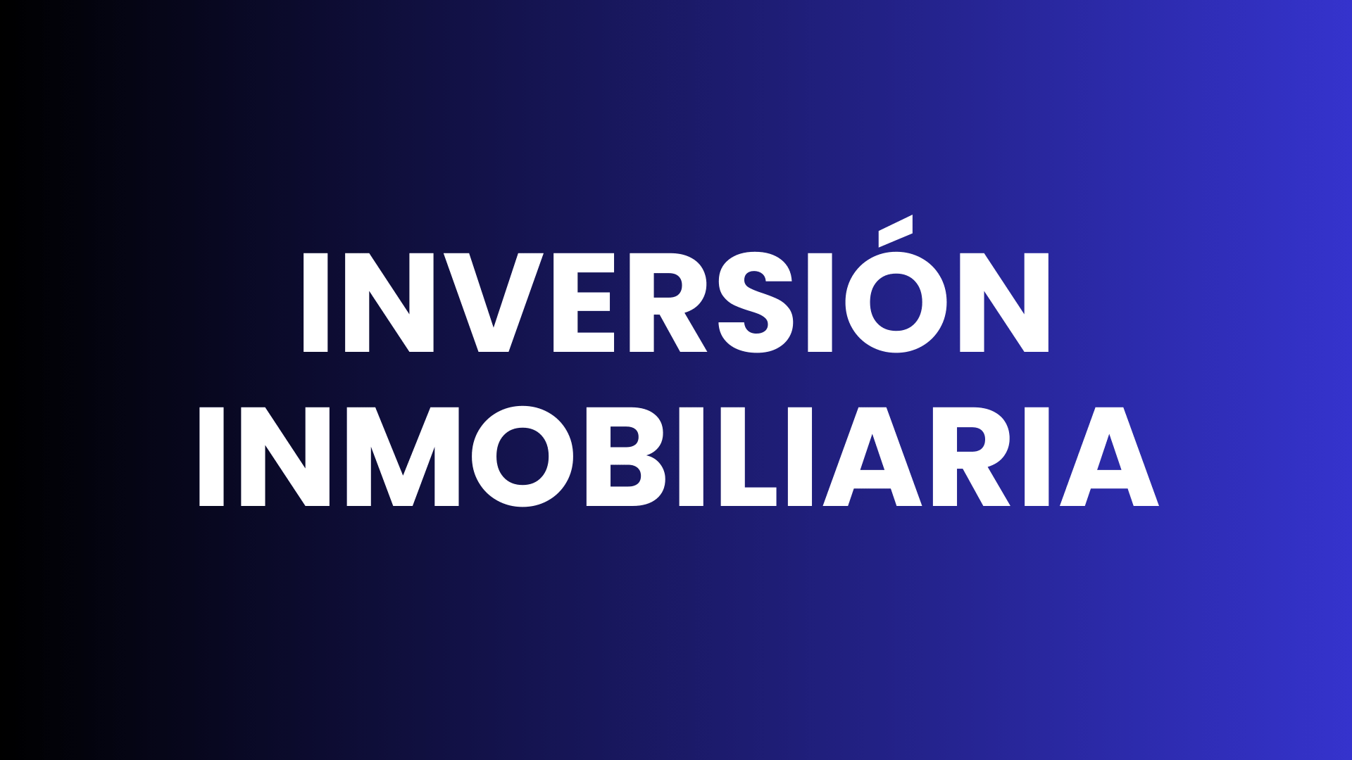 Inversión Inmobiliaria Básica